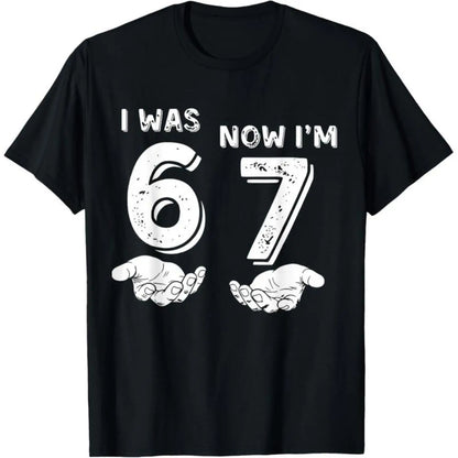 I Was 6 Now I'M 7 Six Seven Meme with Hands 7Th Birthday T-Shirt
